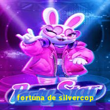 fortuna de silvercop